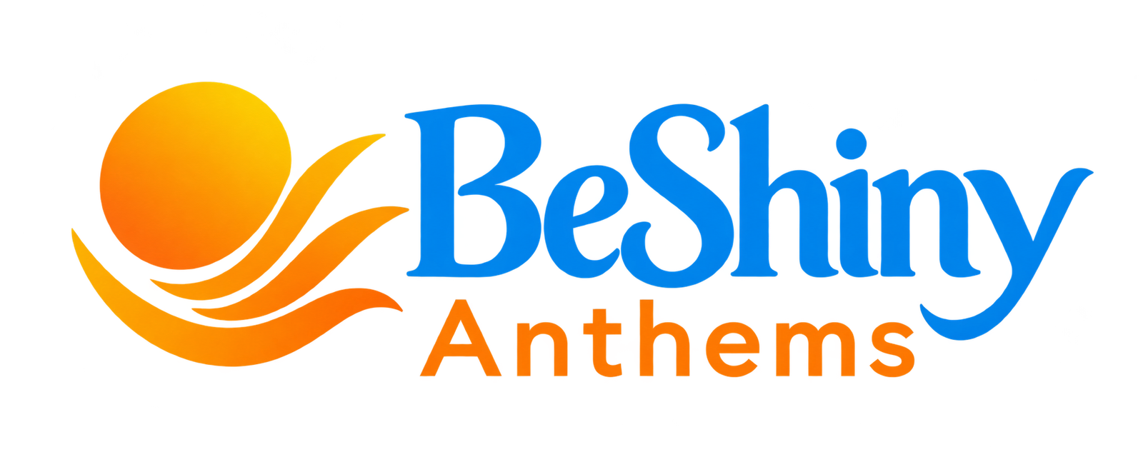 BeShiny Anthems